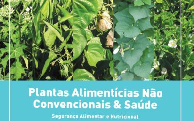Plantas Alimentícias Não Convencionais & Saúde – volume 1