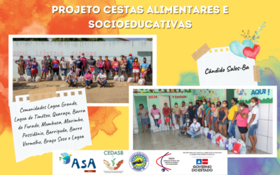 O Cedasb realizou a entrega de cestas básicas através do Projeto Cestas Alimentares e Socioeducativas, no município de Cândido Sales-Ba.